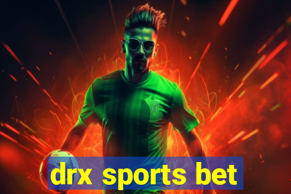 drx sports bet